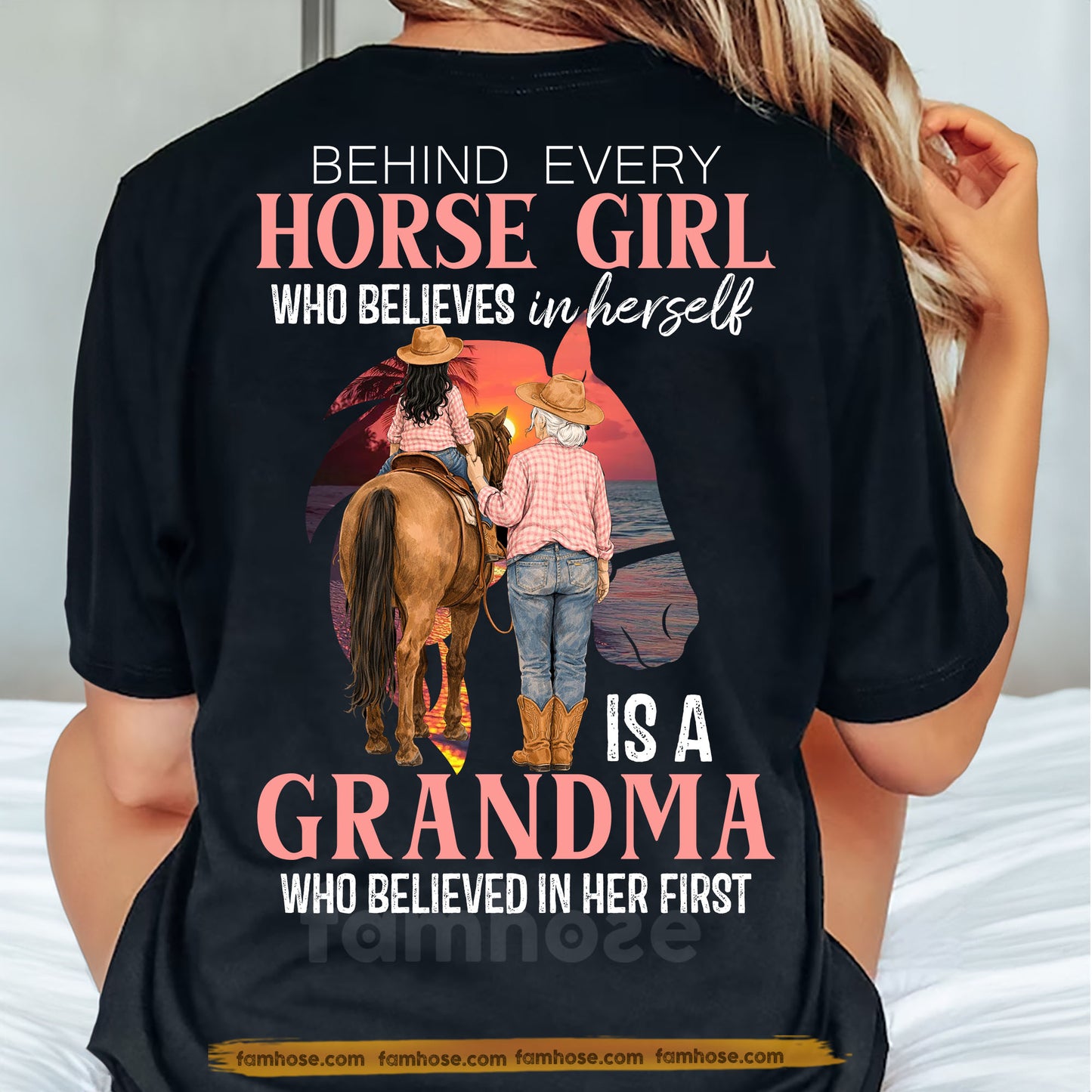 Horse Grandma Backside T-shirt, Behind Every Horse Girl Tees Mother's Day Gift For Horse Lovers