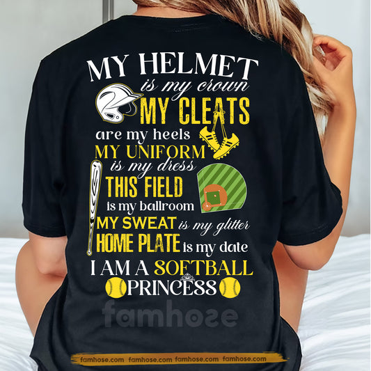 Funny Softball Backside T-shirt, I Am A Softball Princess Sport Tees Gift For Softball Lovers