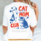 Funny Cat Mom Backside T-shirt, Cat Mom Club Tees Mother's Day Gift For Cat Lovers
