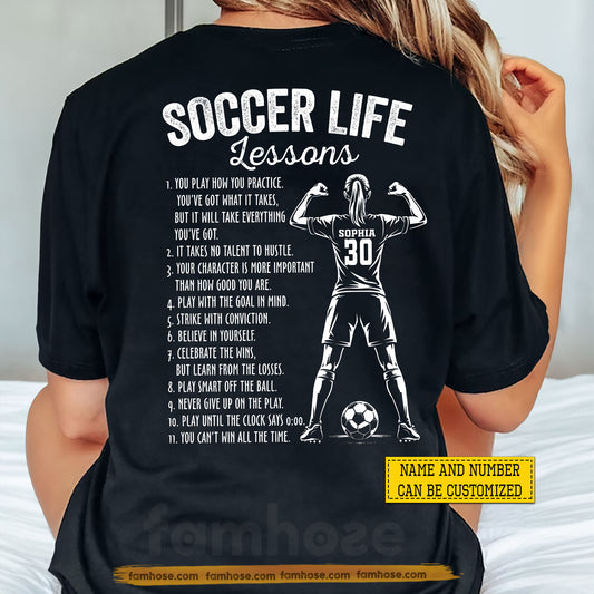 Personalized Soccer Girl Backside T-shirt, Soccer Life Lessons Sport Tees Gift For Soccer Lovers