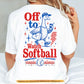 Funny Softball Backside T-shirt, Off To Watch Softball Sport Tees Gift For Softball Lovers