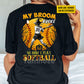 Personalized Halloween Softball Witch Backside T-shirt, My Broom Broke Tees Spooky Season Gift For Softball Lovers