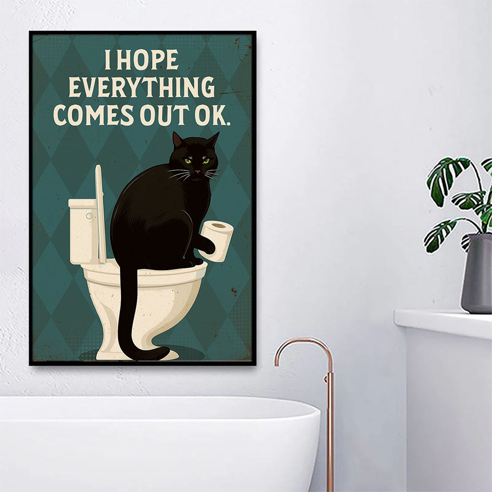 Funny Cat Toilet Canvas Painting, I Hope Everything Comes Out Ok Bathroom Wall Art Decor, Restroom Poster Gift For Cat Lovers