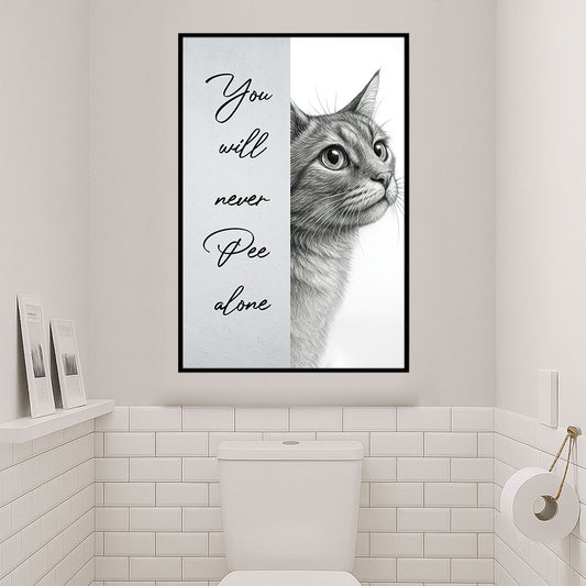 Funny Cat Toilet Canvas Painting, You Will Never Pee Alone Bathroom Wall Art Decor, Restroom Poster Gift For Cat Lovers