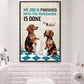 No Job Is Finished Until The Paperwork Is Done, Bathroom Dog Canvas Painting, Toilet Wall Art Decor, Restroom Poster Gift For Dog Lovers