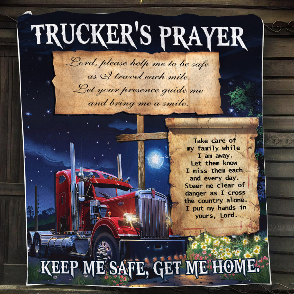 Trucker Blanket, Trucker's Prayer Keep me Safe Get Me Home, Trucker Fleece Blanket - Sherpa Blanket, Gift For Trucker Lovers