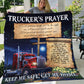 Trucker Blanket, Trucker's Prayer Keep me Safe Get Me Home, Trucker Fleece Blanket - Sherpa Blanket, Gift For Trucker Lovers