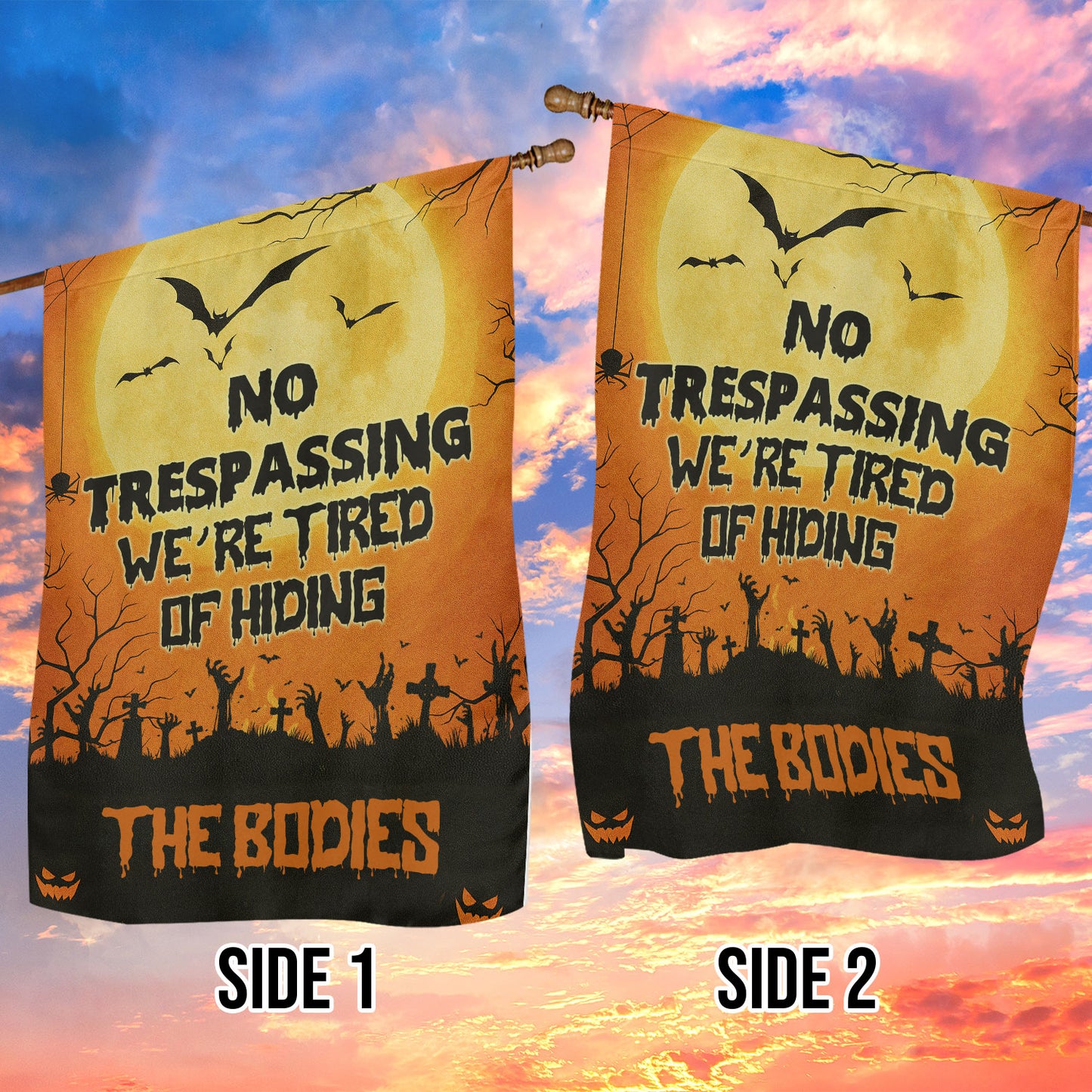 Funny Halloween Garden Flag House Flag, No Trespassing We're Tired Of Hiding The Body Yard Flag Spooky Season Gift