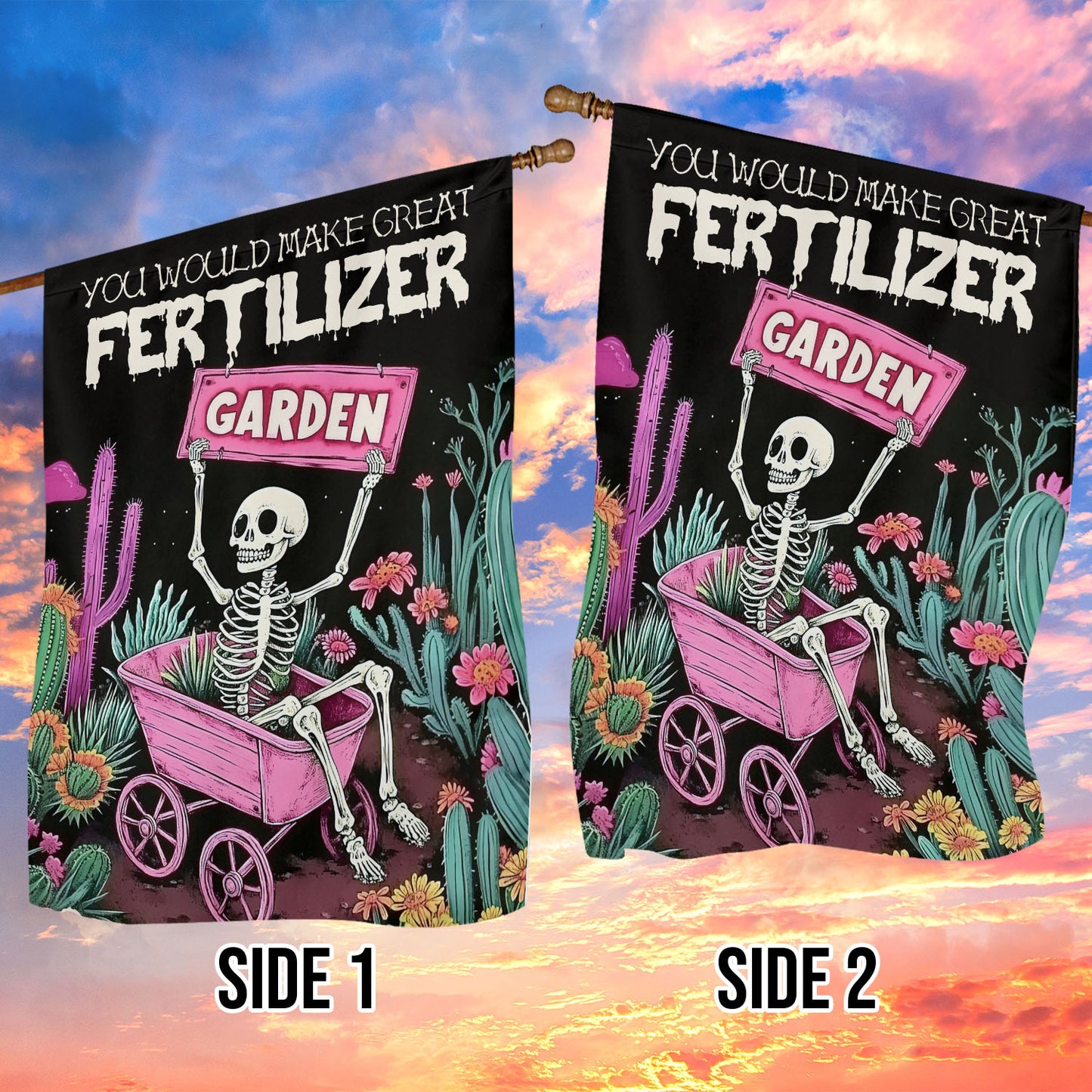 Funny Halloween Skeleton Garden Flag House Flag, You Would Make Great Fertilizer Garden Yard Flag Spooky Season Gift For Skeleton Lovers, Garden Lovers