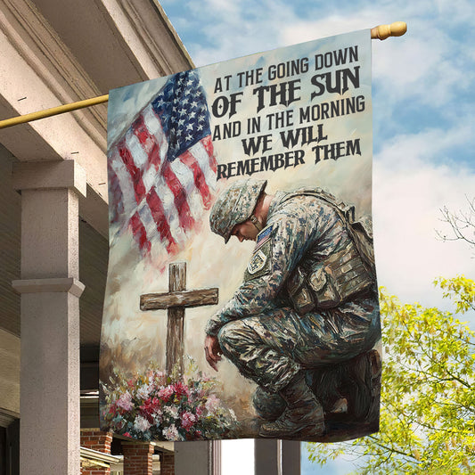 Veterans Day Garden & House Flag, At The Going Down Of The Sun USA Yard Flag Gift For Veterans