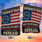 Veterans Day Garden & House Flag, It Needs To Be Reread USA Yard Flag Gift For Veterans