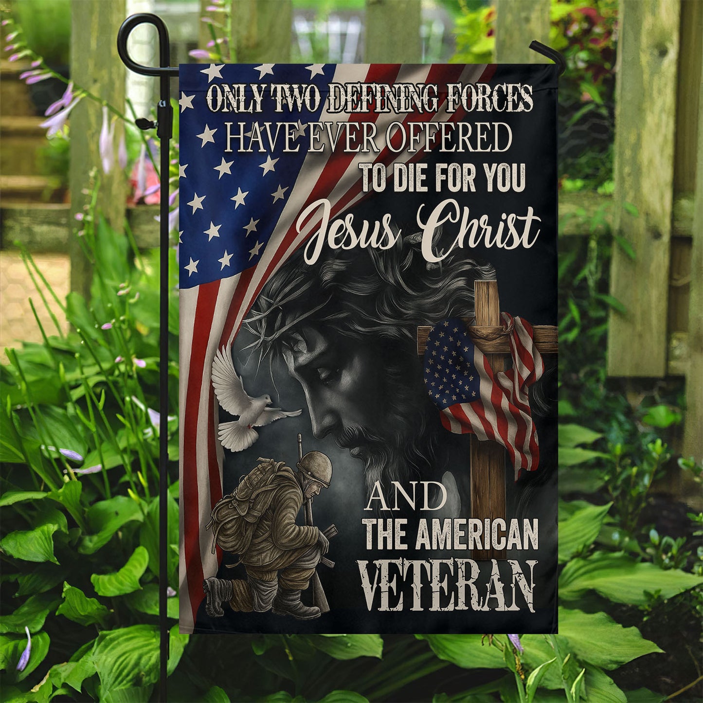 Veterans Day Jesus Garden & House Flag, Only Two Defining Forces USA Flag Gift For Veterans