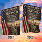 Veterans Day Garden & House Flag, Our Flag Doesn't Fly From The Wind USA Yard Flag Gift For Veterans
