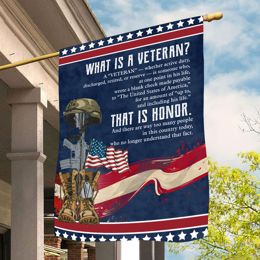 Veterans Day Garden & House Flag, What Is A Veteran USA Yard Flag Gift For Veterans