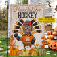 Personalized Thanksgiving Hockey Garden & House Flag, Thankful For Hockey Turkey Outdoor Decor, Yard Decor Gift For Hockey Lovers