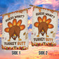 Funny Thanksgiving Turkey Garden & House Flag, Guess What Turkey Butt Outdoor Decor, Give Thanks Yard Decor