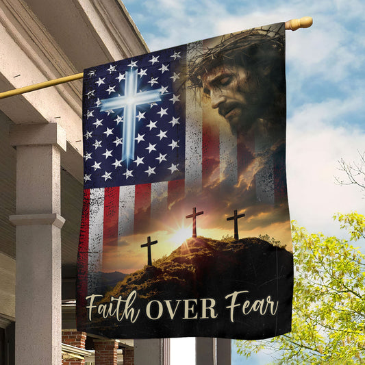 July 4th Jesus Garden Flag - House Flag, Jesus Faith Over Fear, Independence Day Yard Flag Gift For America Lovers