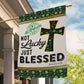 Patrick's Day Garden Flag & House Flag, Not Lucky Just Blessed Outdoor Decor, Yard Decor Gift For Shamrock Themed Yard Decor For St. Patrick's Day Lovers