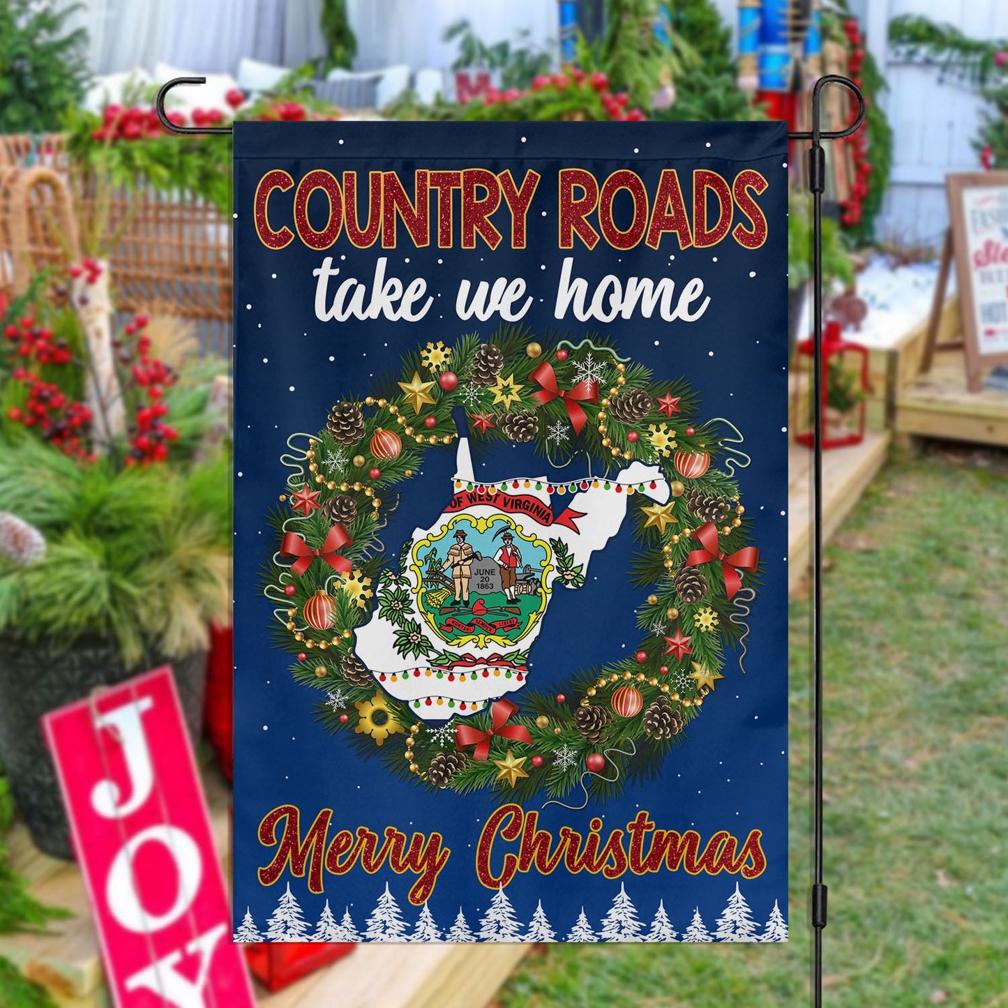 Country Roads Take We Home West Virginia Christmas Garden Flag & House Flag, Christmas Flag Gift For West Virginians