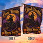 Halloween Witch Garden & House Flag, Good Trouble Lives Here Yard Flag, Spooky Season Gift For Witch Lover