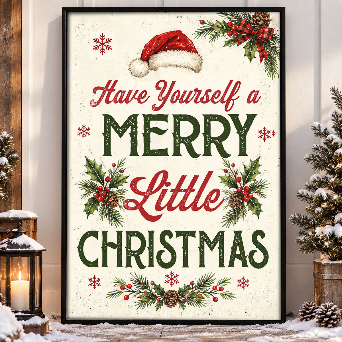 Christmas Quote Canvas Painting, Have Yourself A Merry Little Christmas Wall Art Decor, Xmas Poster Gift To Decor House Or Office