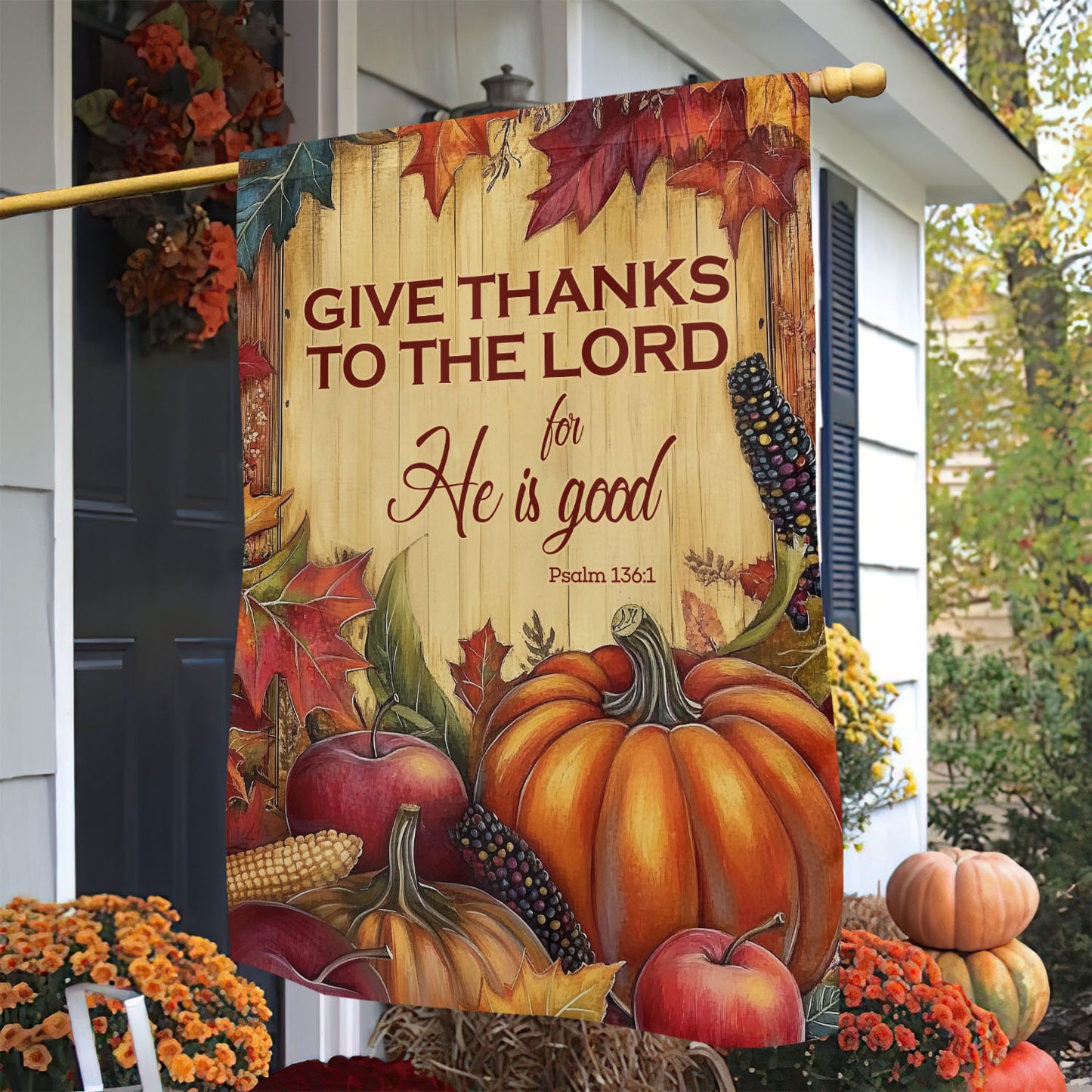 Thanksgiving Garden Flag & House Flag, Give Thanks To The Lord, Thankful Outdoor Decor, Autumn Yard Decor Gift