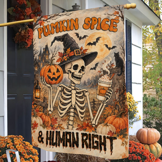 Halloween Skeleton Garden & House Flag, Pumpkin Spice & Human Rights Yard Flag Spooky Season Vintage Gift For Skeleton & Pumpkin Lover