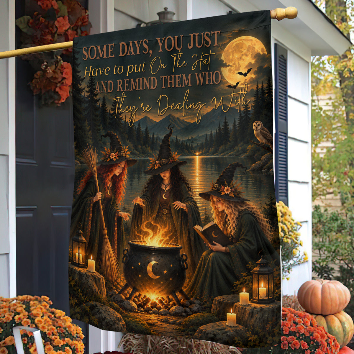 Halloween Witch Garden & House Flag, You Just Have To Put On The Hat Yard Flag Spooky Season Gift For Witch Lover