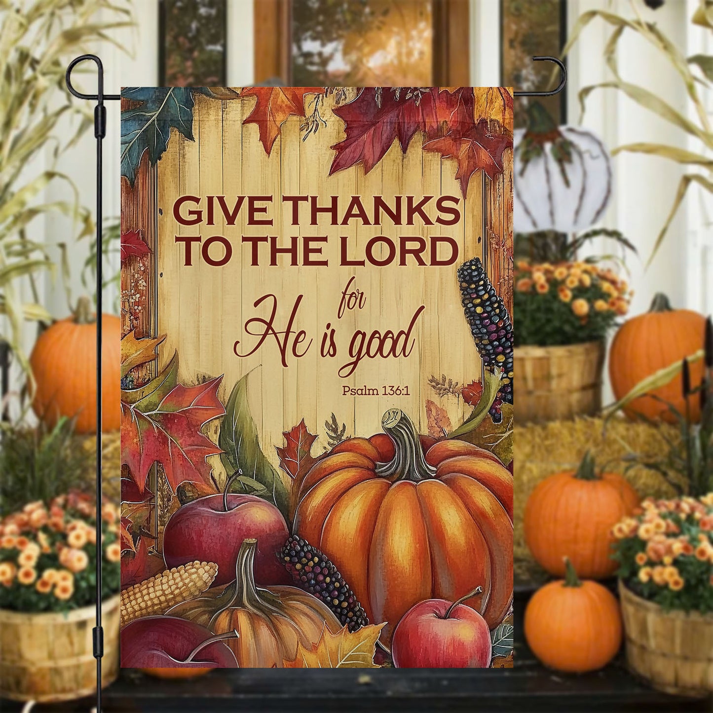 Thanksgiving Garden Flag & House Flag, Give Thanks To The Lord, Thankful Outdoor Decor, Autumn Yard Decor Gift