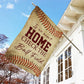 Funny Softball Garden Flag & House Flag, If We Aren't Home Check The Ball Field, Softball Outdoor Decor, Yard Decor Gift For Softball Lovers