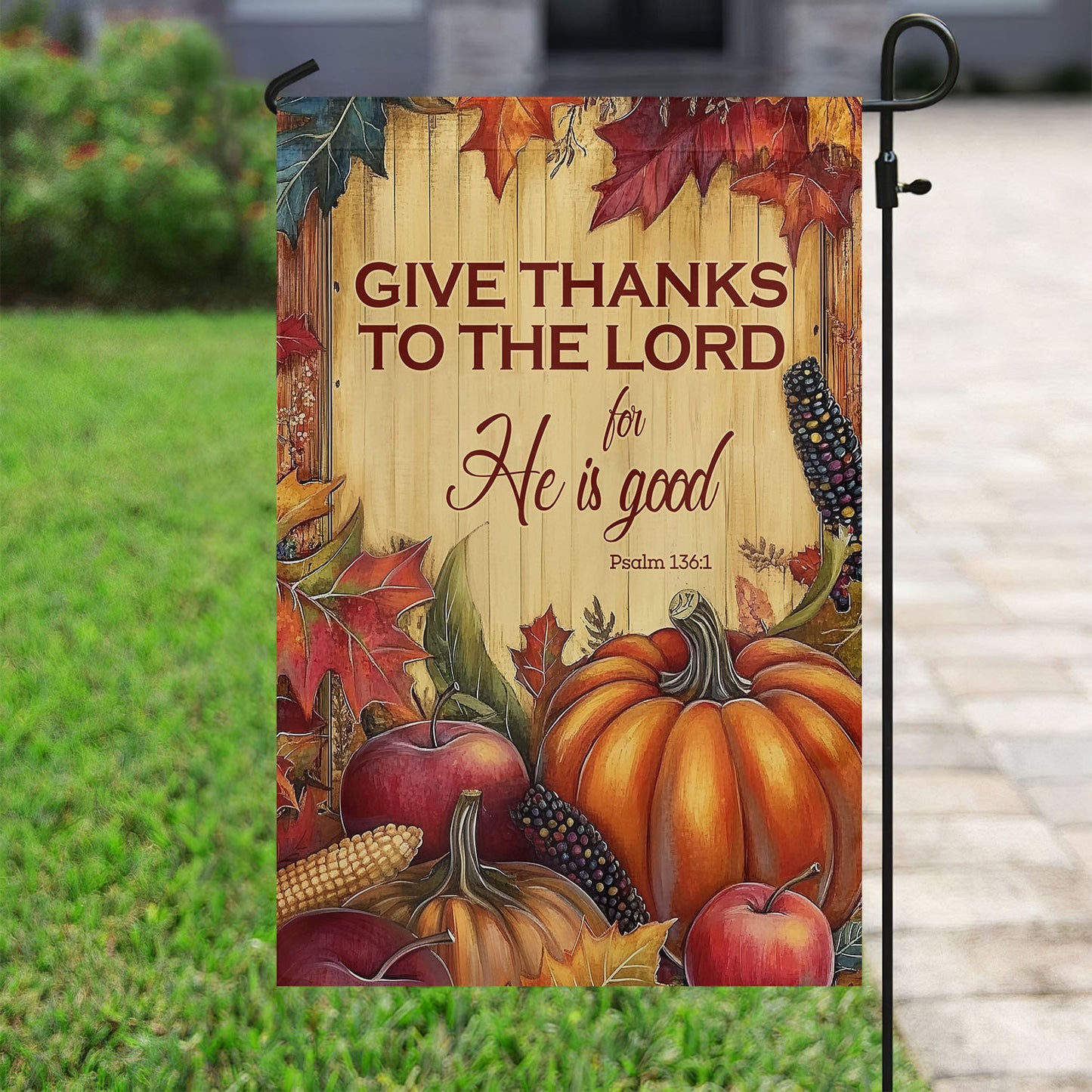 Thanksgiving Garden Flag & House Flag, Give Thanks To The Lord, Thankful Outdoor Decor, Autumn Yard Decor Gift