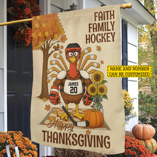 Personalized Thanksgiving Hockey Garden & House Flag, Faith Family Hockey Turkey Outdoor Decor, Yard Decor Thankful Gift For Hockey Lovers