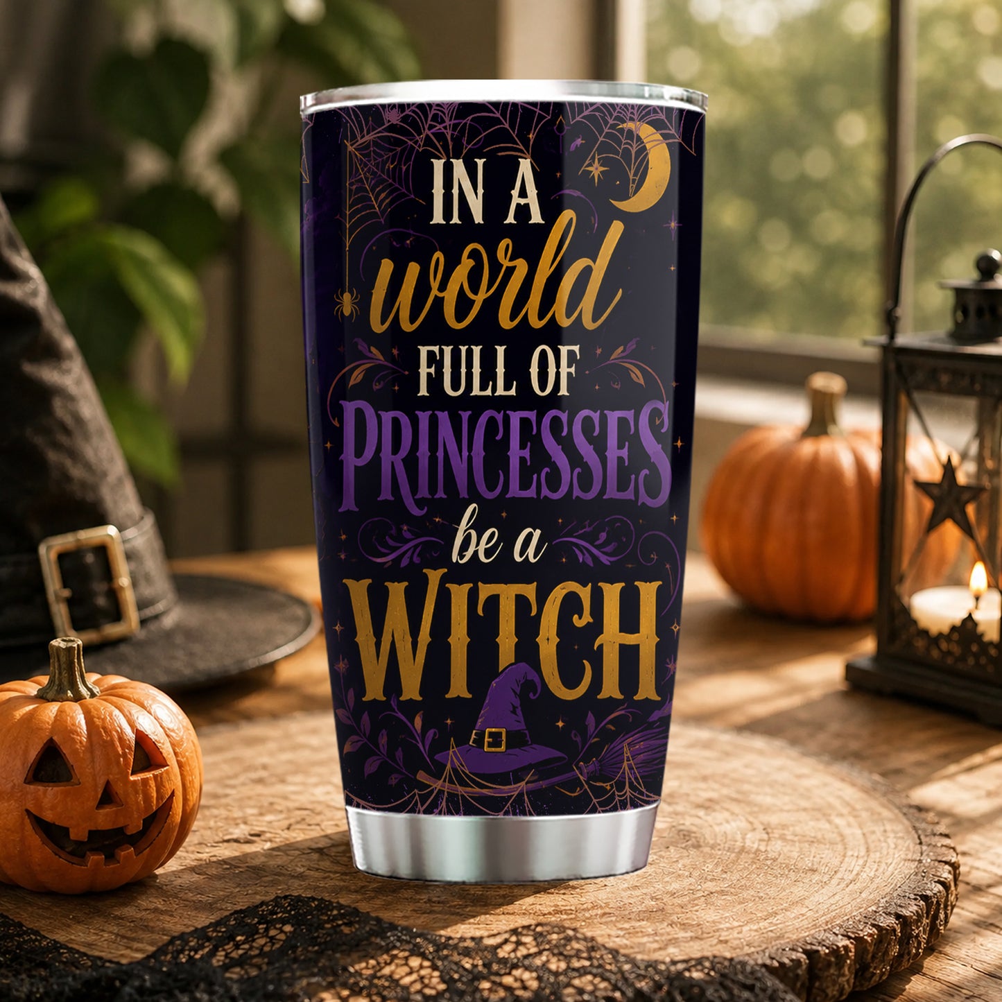 Sexy Personalized Halloween Witch Tumbler, In A World Full Of Princesses Stainless Steel Tumbler Spooky Season Gift For Witch Lover