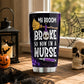 Personalized Halloween Ghost Nurse Tumbler, My Broom Broke So Now I'm A Nurse, Spooky Season Stainless Steel Tumbler, Travel Mug Tumblers Gift For Nurse Lover