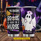 Personalized Halloween Ghost Nurse Tumbler, My Broom Broke So Now I'm A Nurse, Spooky Season Stainless Steel Tumbler, Travel Mug Tumblers Gift For Nurse Lover