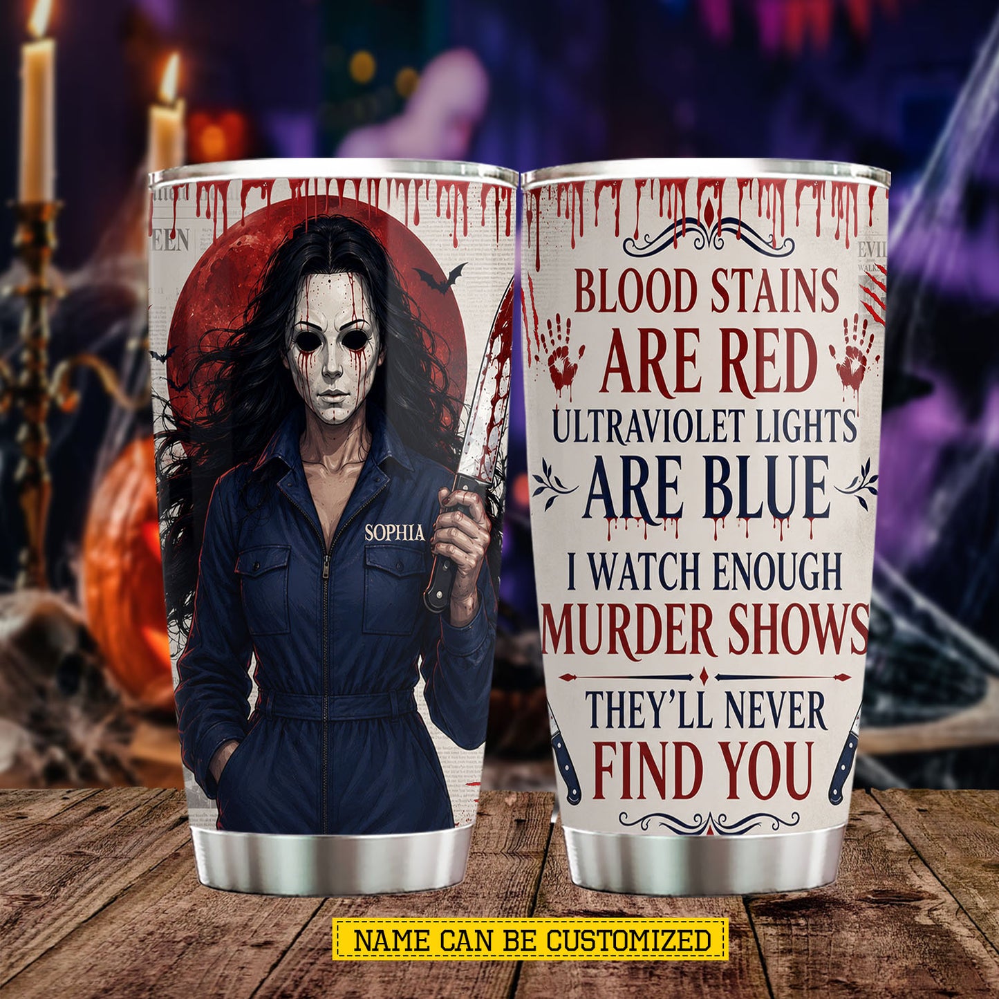 Personalized Halloween Tumbler, Blood Stains Are Red, Spooky Season Stainless Steel Tumbler, Travel Mug Tumblers Gift For Horror Movies Fan