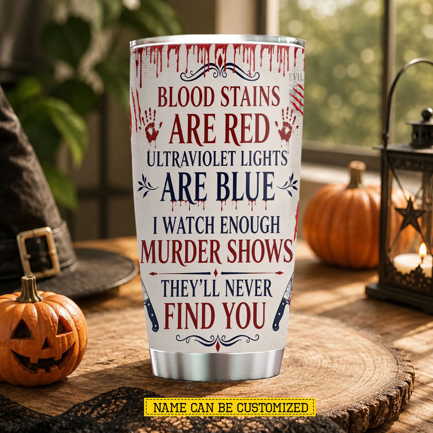 Personalized Halloween Tumbler, Blood Stains Are Red, Spooky Season Stainless Steel Tumbler, Travel Mug Tumblers Gift For Horror Movies Fan