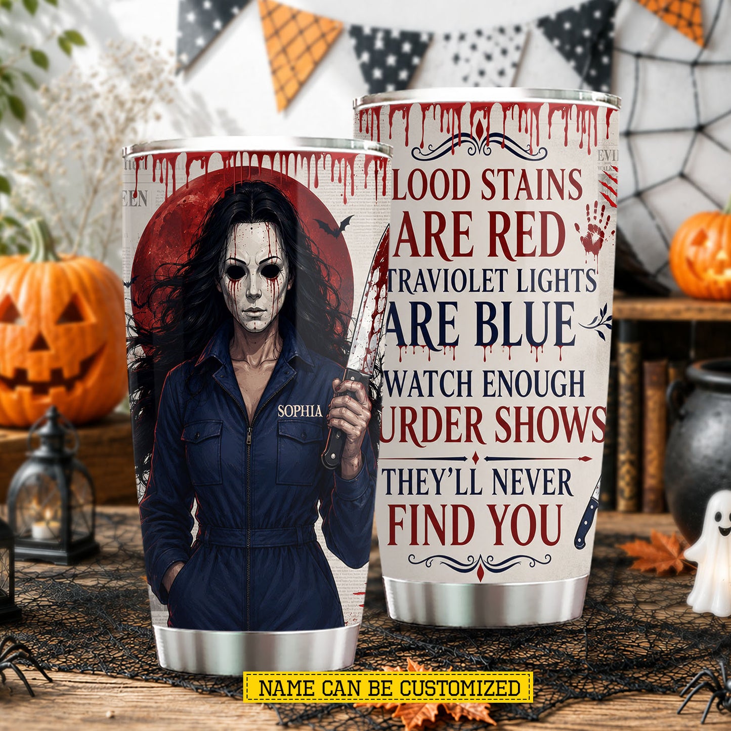 Personalized Halloween Tumbler, Blood Stains Are Red, Spooky Season Stainless Steel Tumbler, Travel Mug Tumblers Gift For Horror Movies Fan