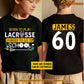 Personalized School Lacrosse Kid Two-sided T-shirt, Born To Play Lacrosse Sport Tees Gift For Lacrosse Lovers