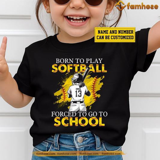 Funny Personalized Back To School Softball Girl Kid T-shirt, Born To Play Softball Tees Gift For Softball Lovers