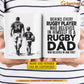 Personalized Rugby Dad Son Mug, Behind Every Rugby Player Gift Mug, Father's Day Cups For Rugby Lovers