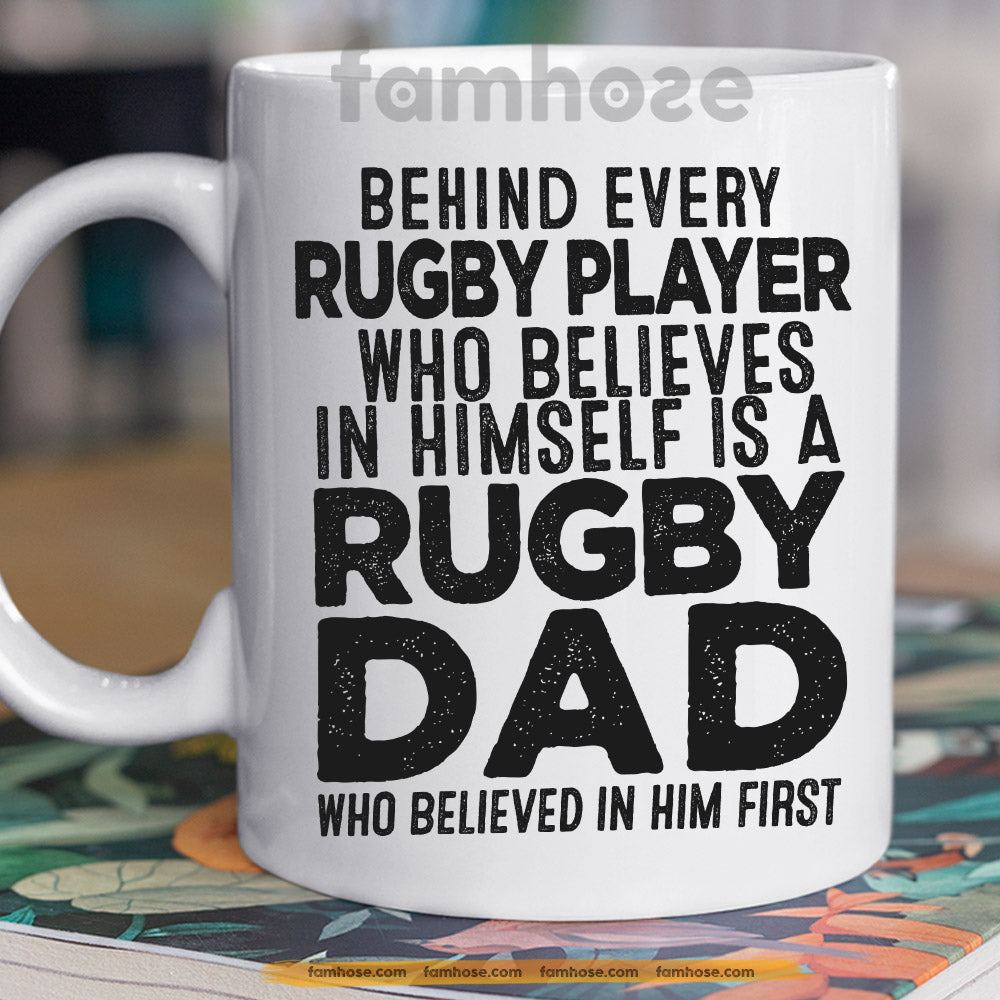 Personalized Rugby Dad Son Mug, Behind Every Rugby Player Gift Mug, Father's Day Cups For Rugby Lovers