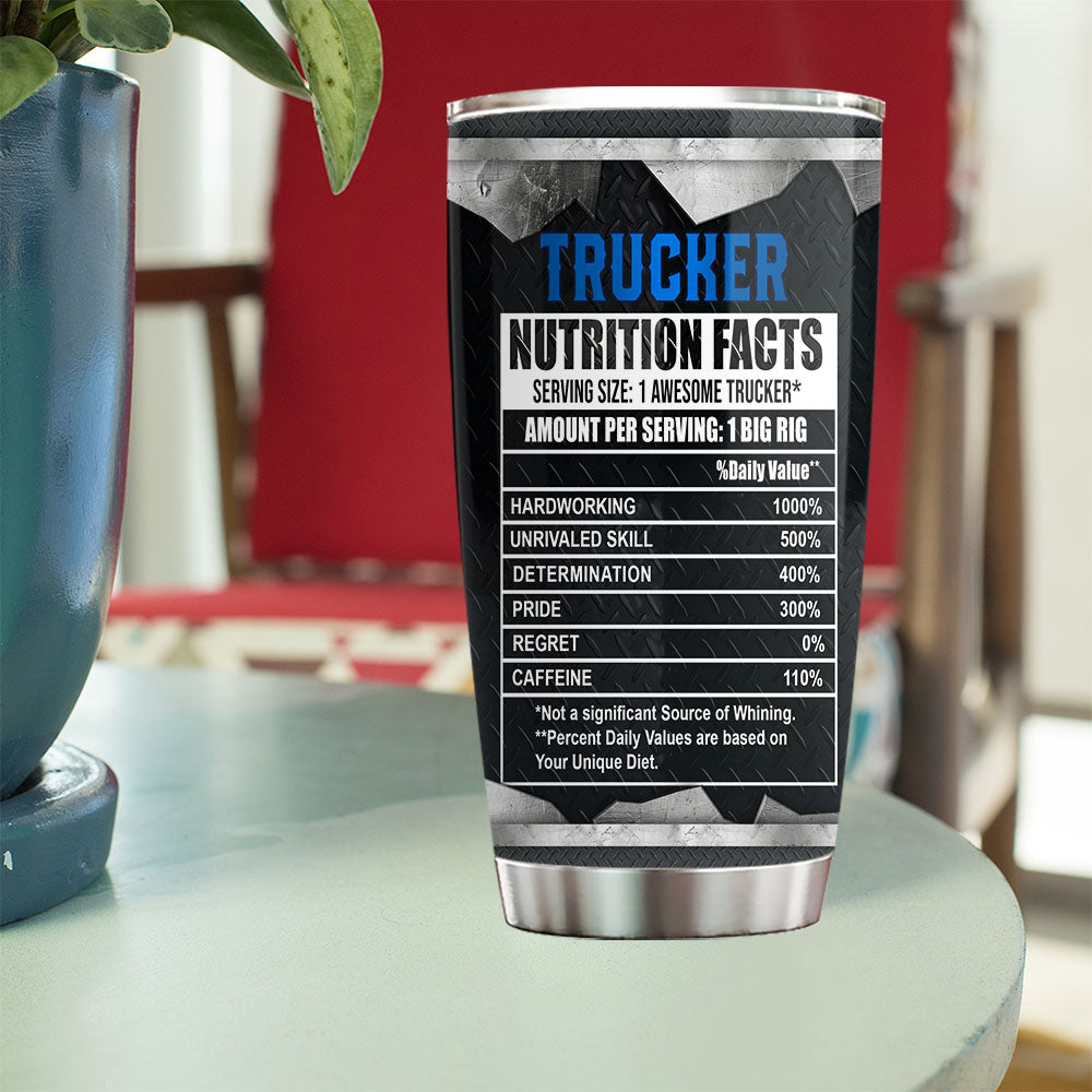 Personalized Trucker Stainless Steel Tumbler, Trucker Nutrition Facts Tumbler Gifts For Truck Drivers