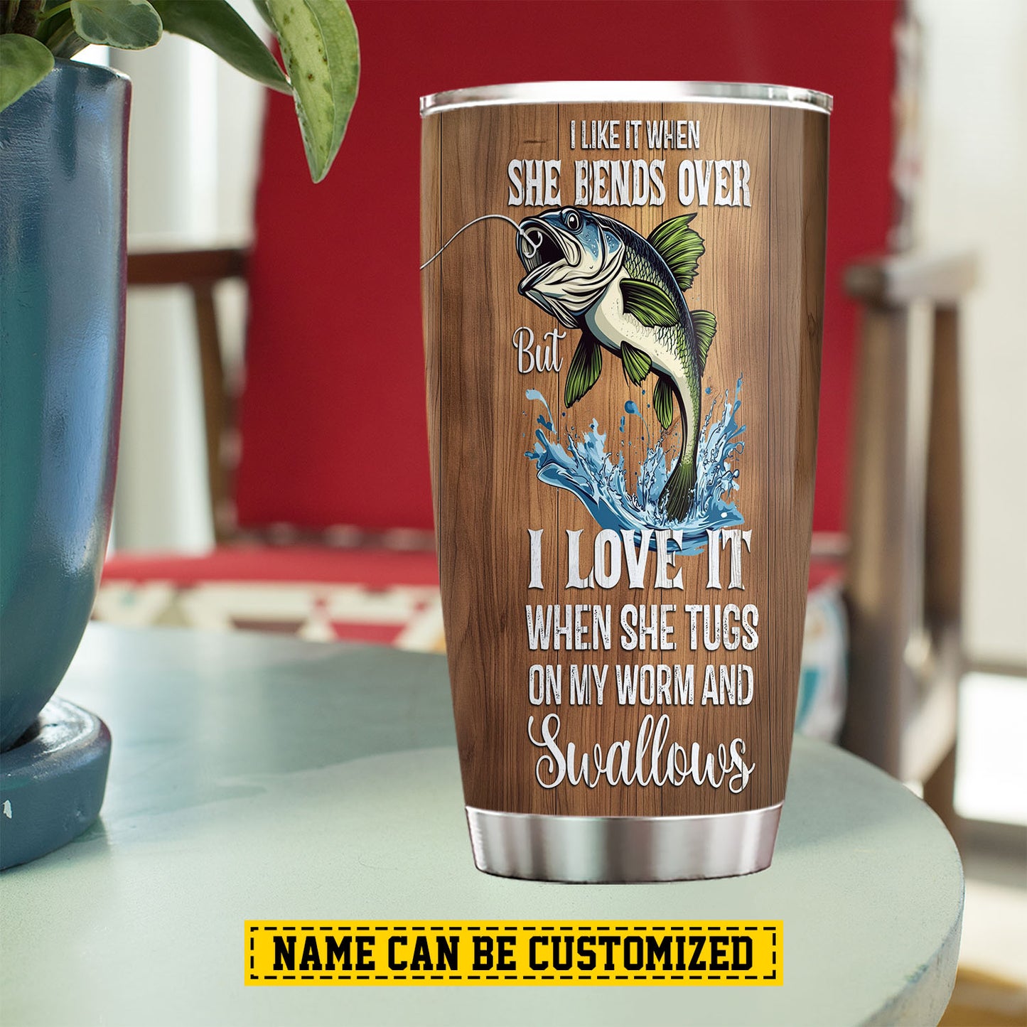 Funny Personalized Fishing Tumbler, I Like It When She Bends Over Stainless Steel Tumbler, Travel Mug Tumblers Gift For Fishing Lovers