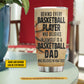 Personalized Basketball Dad Son Tumbler, Behind Every Basketball Player Stainless Steel Tumbler, Father's Day Gift For Basketball Lovers