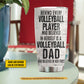 Personalized Volleyball Dad Daughter Tumbler, Behind Every Volleyball Player Sports Stainless Steel Tumbler, Travel Mug Tumblers Father's Day Gift For Volleyball Lovers