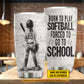 Funny Personalized Back To School Softball Girl Kid Tumbler, Born To Play Softball Sports Stainless Steel Tumbler Gift For Softball Lovers