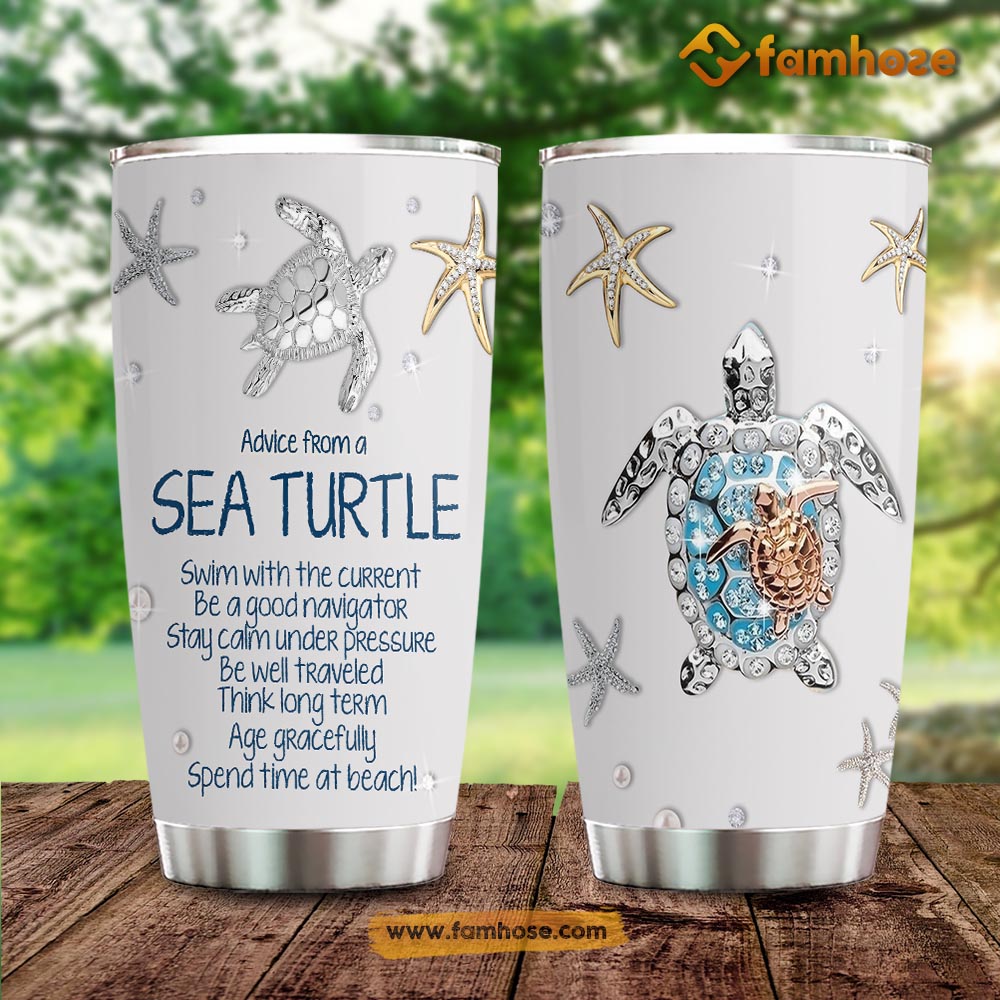 Turtle Tumbler, Advice From A Sea Turtle Spent Time At Beach, Gift For Turtle Lovers