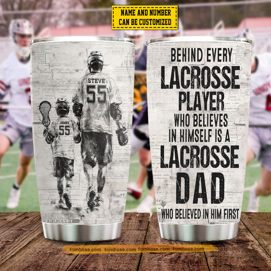 Personalized Lacrosse Dad Son Tumbler, Behind Every Lacrosse Player Sports Stainless Steel Tumbler, Travel Mug Tumblers Father's Day Gift For Lacrosse Lovers
