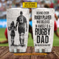 Personalized Rugby Dad Daughter Tumbler, Behind Every Rugby Player Sports Stainless Steel Tumbler, Travel Mug Tumblers Gift For Rugby Lovers